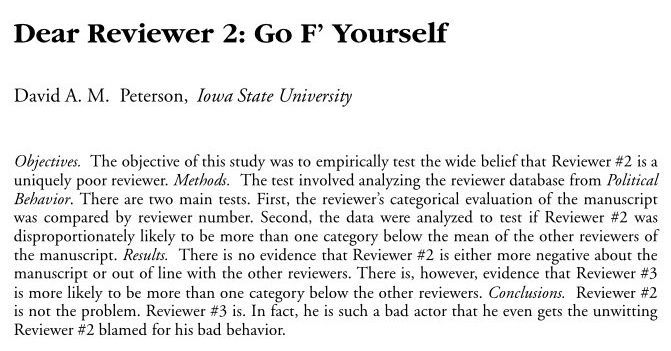  Not everyone appreciates reviewer 2… <a href="https://arxiv.org/pdf/2209.04308.pdf">From Peterson (2020)</a>